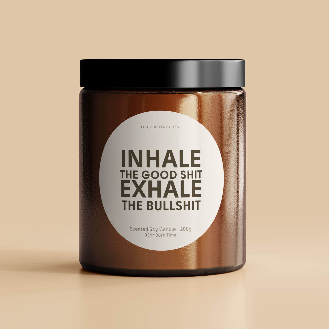 Inhale the good shit | Gifting Candle