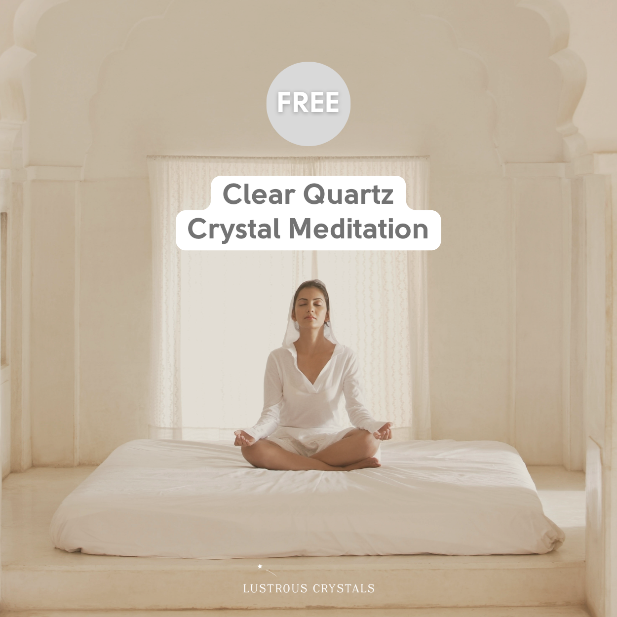 Meditation: 4-Minute Clear Quartz Crystal Meditation