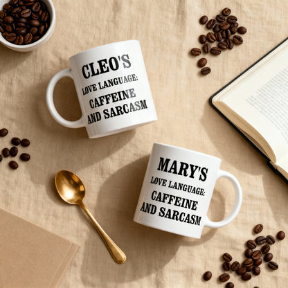 Love Language: Caffeine & Sarcasm | Gifting Mug