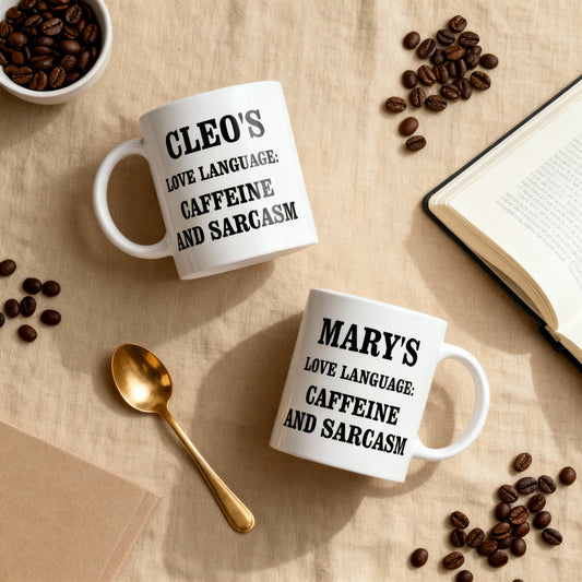 Love Language: Caffeine & Sarcasm | Gifting Mug