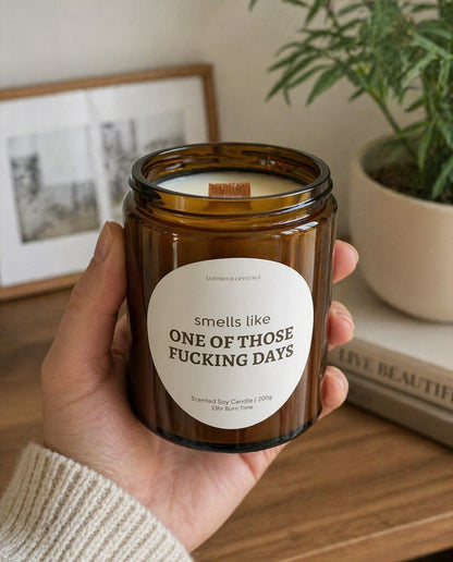 Smells like one of those fucking days | Gifting Candle