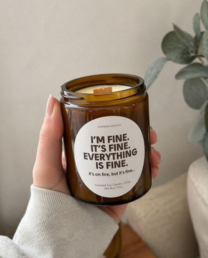 I'm fine, it's fine, everything is fine | Funny Candle