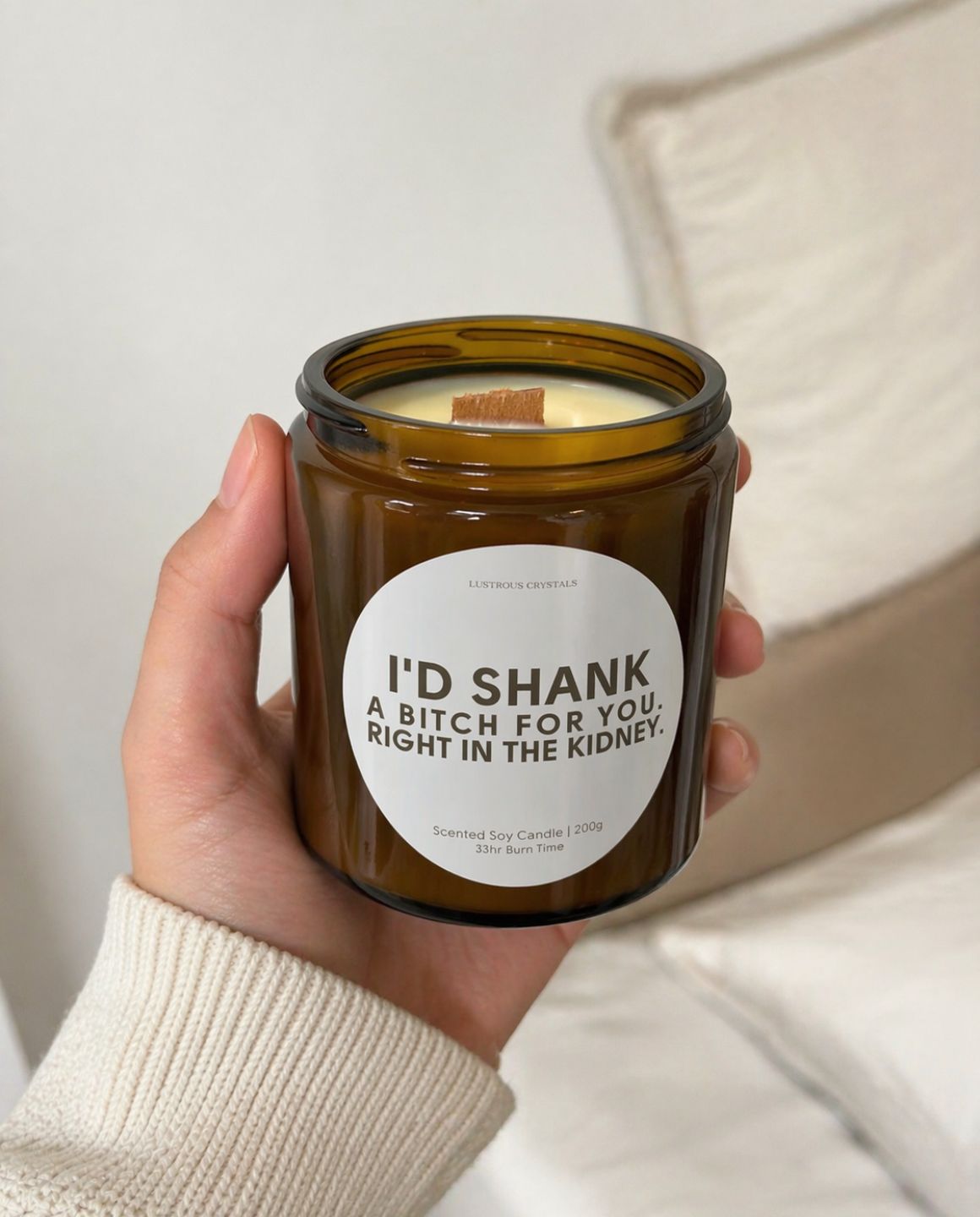 I'd shank a bitch for you right in the kidney | Gifting Candle
