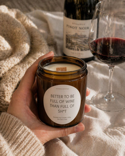 Better to be full of wine than full of shit | Gifting Candle