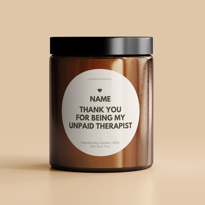 Custom Name Unpaid Therapist | Gifting Candle