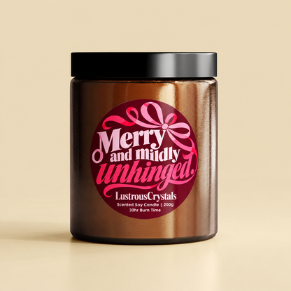 Merry and Mildly Unhinged | Christmas Candle