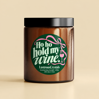 Ho Ho Hold My Wine | Christmas Candle