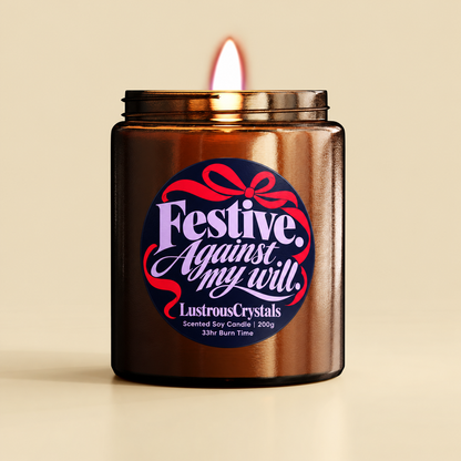 Festive Against My Will | Christmas Candle