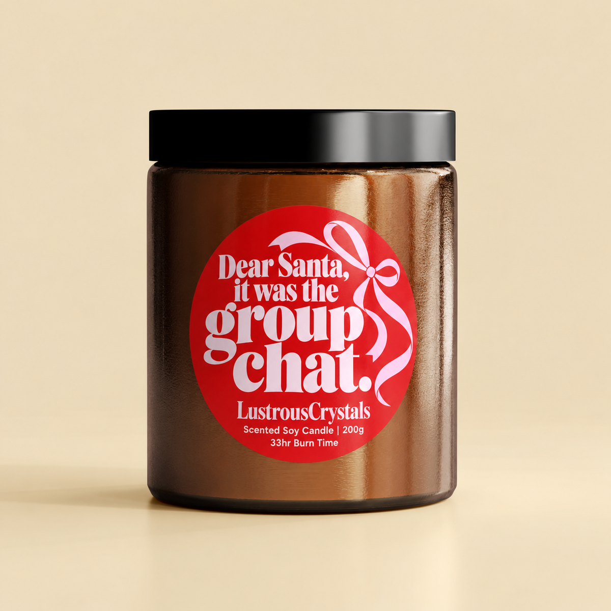 Dear Santa It Was the Group Chat | Christmas Candle
