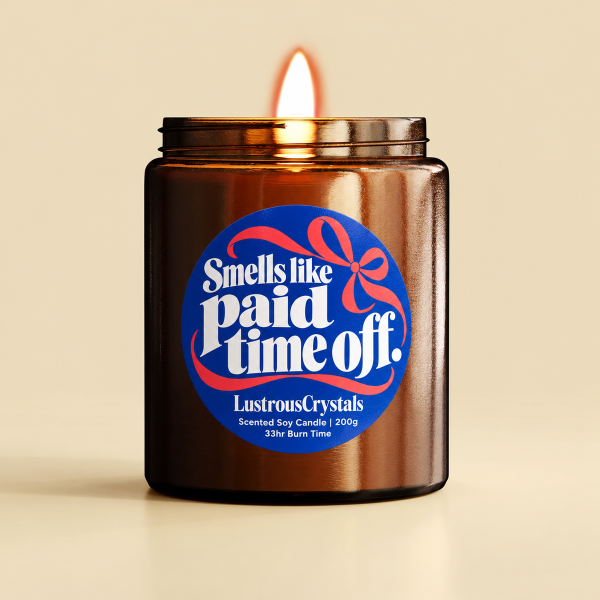 Smells Like Paid Time Off | Christmas Candle
