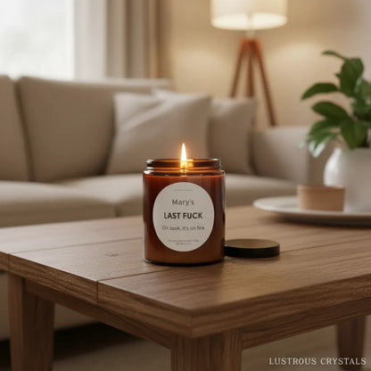 Personalised 'Last F##K' | Funny Soy Candle