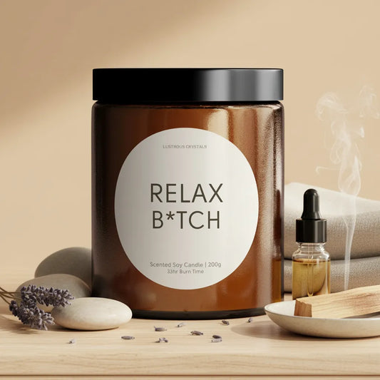 'Relax B*tch' | Funny Soy Candle